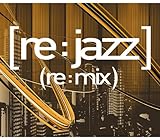[re:jazz]-(remix)