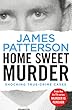 Home Sweet Murder: (Murder Is Forever: Volume 2)