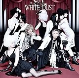 WHITE DUST