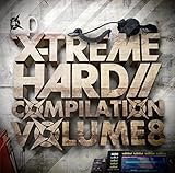 X-TREME HARD COMPILATION VOL.8