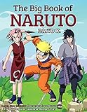 The Big Book of Naruto: Learn How to Draw Characters from Naruto, The Most Popular Japanese Manga Series (English Edition)