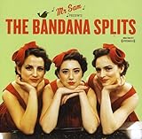 Mr. Sam Presents the Bandana Splits