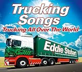 Eddie Stobart Trucking Songs: Trucking All Over The World