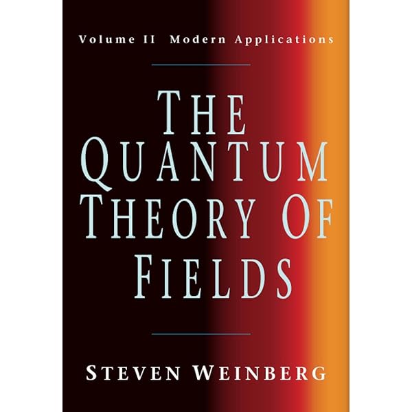 Amazon | The Quantum Theory of Fields | Weinberg, Steven | Quantum