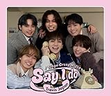 【メーカー特典あり】Say I do / Tokyo Crazy Night (初回T盤)(DVD付)(特典クリアポスター(B4)付)