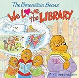 The Berenstain Bears: We Love the Library