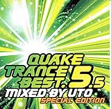 QUAKE TRANCE BEST.5.5 MIXED BY DJ UTO SPECIAL EDITION