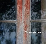 VA SIENDO TIEMPO (RCIP-0330)