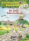 Das magische Baumhaus junior - Der grosse Vulkanausbruch: Band 13