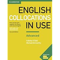 English Collocations in Use Advanced Book with Answers: How Words Work Together for Fluent and Natural English (Vocabulary in