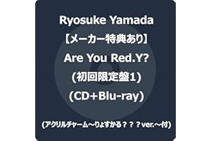 【メーカー特典あり】Are You Red.Y? (初回限定盤1) (CD＋Blu-ray) -Ryosuke Yamada (アクリルチャーム～りょすかる？？？ver.〜付)