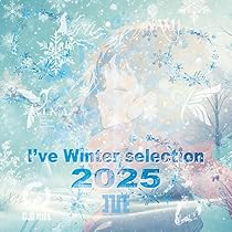 Amazon | I've Winter selection 2025 | ドラマCD | PCソフト
