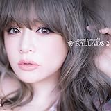 A BALLADS 2 (CD2枚組)