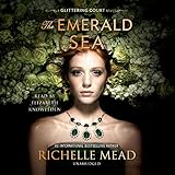 The Emerald Sea: The Glittering Court Series, Book 3