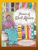 Stories of West Africa: A Coloring Book Journey