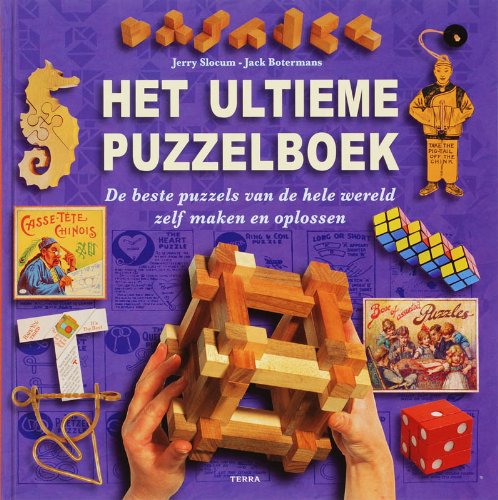 Het ultieme puzzelboek / druk 1: de beste puzzels van de hele wereld zelf maken en oplossenの表紙