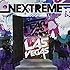 Fear, and Loathing in Las Vegas「NEXTREME」