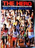 ザ・ヒーロー: ロサンゼルス・オリンピック
