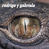 Rodrigo Y Gabriela: Deluxe Edition [Analog]