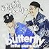 butterfly inthe stomach「じたばたストーリー」