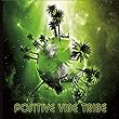 Positive Vibe Tribe