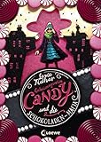 Geheimagentin Candy und die Schokoladen-Mafia (German Edition)