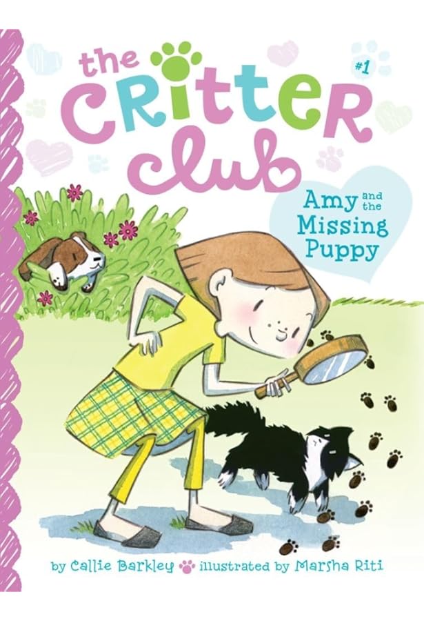 The Critter Club: Amy and the Missing Puppy; All About Ellie; Liz