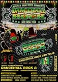 MIGHTY JAM ROCK presents DANCEHALL ROCK 2K9 TOUR