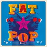 ファット・ポップ (SHM-CD)