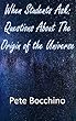 When Students Ask - Questions About The Origin of The Universe (English Edition)