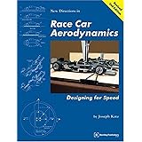 New Directions In Race Car Aerodynamics - Designing For Speed (2nd Ed)