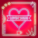 Lovin' Song (初回限定盤)(Blu-ray付)
