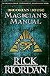 Brooklyn House Magician’s Manual (Kane Chronicles)
