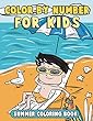 Color by Number for Kids: Summer Coloring Book: Summer Vacation Coloring Book for Children with Beach Scenes, Fun Summer Activities and More!