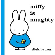 Amazon | Miffy is Naughty | Bruna, Dick | Children's Books