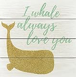 Linden Ave壁飾りave10109 I Whale Always Love You , 10 " x 10 "