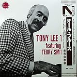 TONY LEE TRIO FEATURING TERRY SMITH オール・ブルース/トニ...