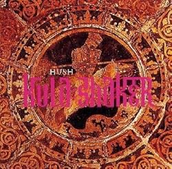 Hush / Kula Shaker
