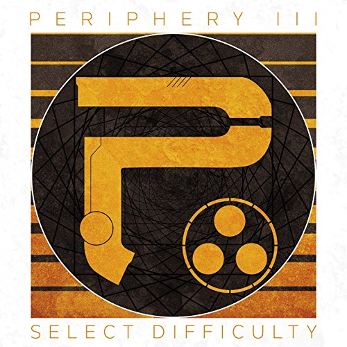 PERIPHERY III:SELECT DIFFICULTY