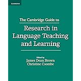 The Cambridge Guide to Research in Language Teaching and Learning (The Cambridge Guides)