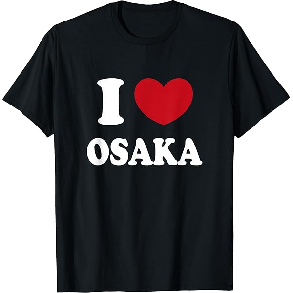 Amazon | 大阪大好き - I LOVE OSAKA Tシャツ | Tシャツ・カットソー 通販