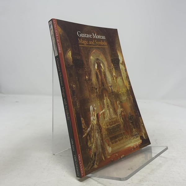 Gustave Moreau: Between Epic and Dream - Lacambre, Genevieve