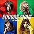 ENCORE SHOW（通常盤）