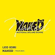 Naked 家入レオ 初回限定盤A CD＋DVD 新品未開封 2023.2.15 家入レオ/【アルバム】/ Naked ｜WORKS｜ Arai Hiroki