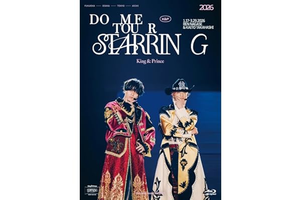【メーカー特典あり】King & Prince DOME TOUR 2026 ～STARRING～ (通常盤)(2枚組)(特典:トレーディングカード3種セット付) [Blu-ray]