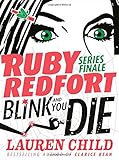 Blink and You Die (Ruby Redfort)