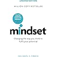 Mindset: Changing The Way You Think To Fulfil Your Potential