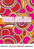 SMACK GIRL NO.4 [DVD]