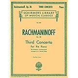 Sergei Rachmaninoff Third Concerto: Op. 30 for the Piano : The Orchestra Accompaniment Arranged for a Second Piano (Schirmer'