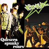 Quesera Spunky Roars/ゼロギター　 S/T Split Album